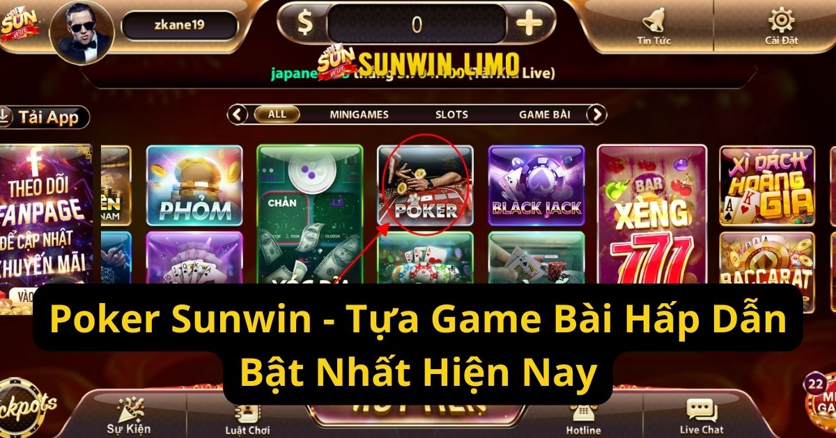 Poker Sunwin - Tựa Game Bài Hấp Dẫn Bật Nhất Hiện Nay