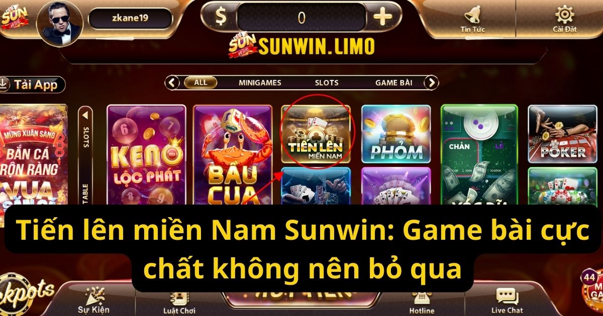iến lên miền Nam Sunwin: Game bài cực chất không nên bỏ qua